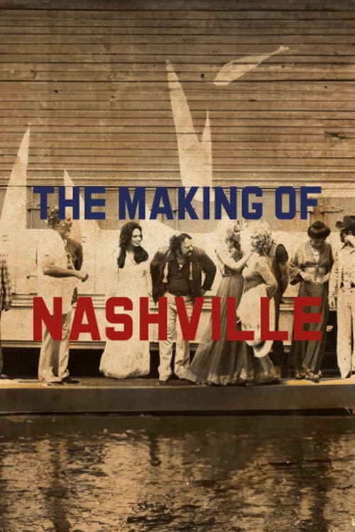 Постер: The Making of 'Nashville'