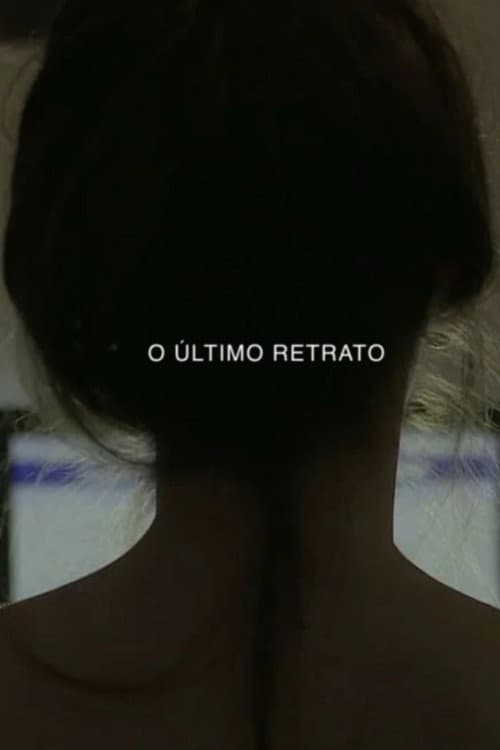 Постер: O Último Retrato