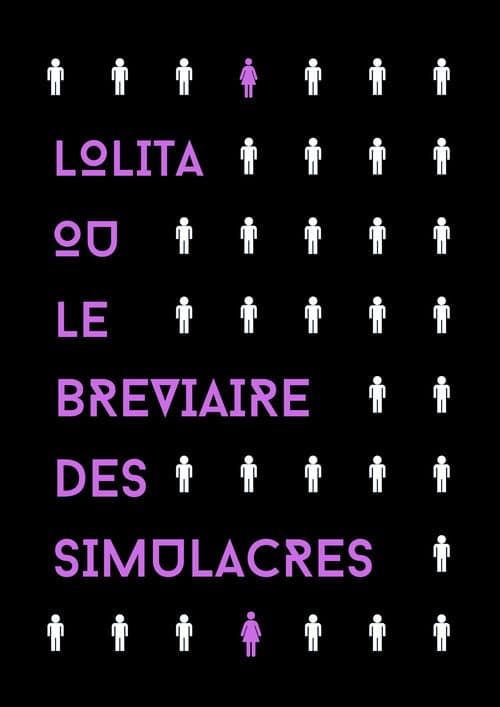Постер: Lolita ou le Bréviaire des Simulacres