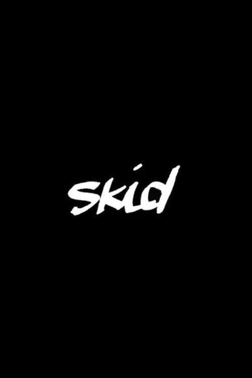 Постер: Skid