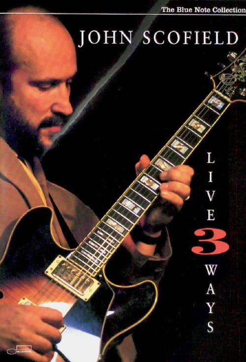 Постер: John Scofield - Live 3 Ways