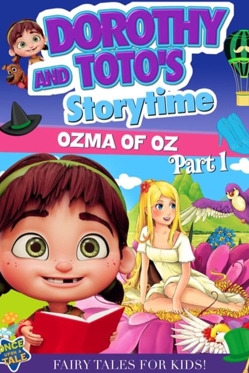 Постер: Dorothy and Toto's Storytime: Ozma of Oz Part 1