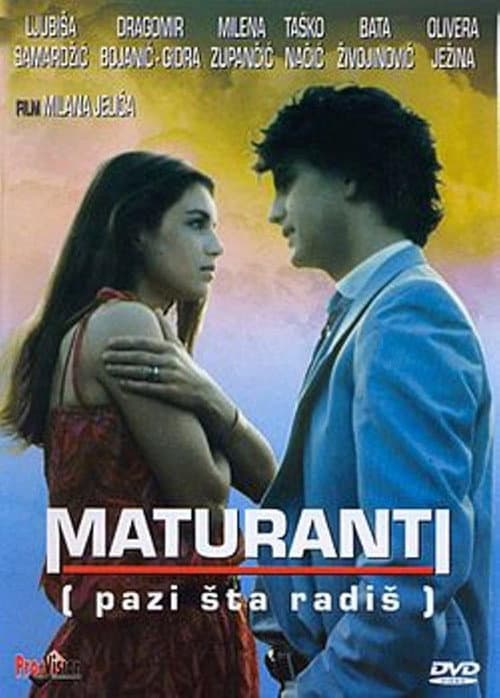 Постер: Maturanti (Pazi šta radiš)