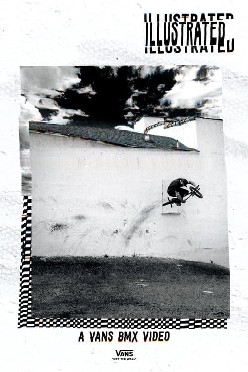 Постер: Illustrated: A Vans BMX Video