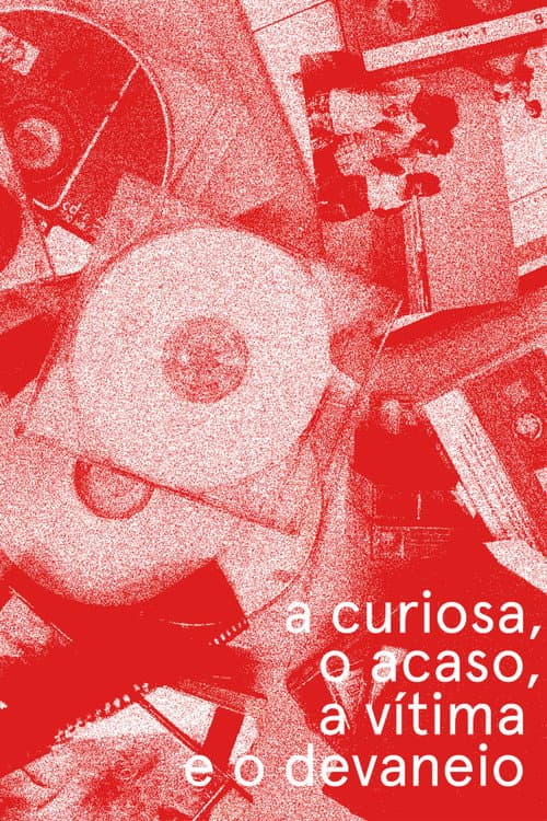 Постер: a curiosa, o acaso, a vítima e o devaneio