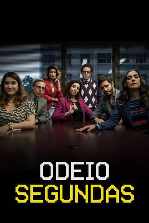 Постер: Odeio Segundas