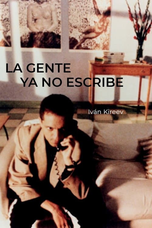 Постер: La gente ya no escribe
