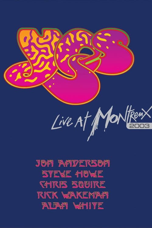 Постер: Yes: Live at Montreux 2003