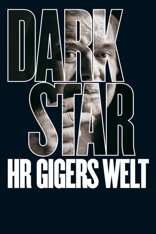 Постер: Dark Star: HR Gigers Welt