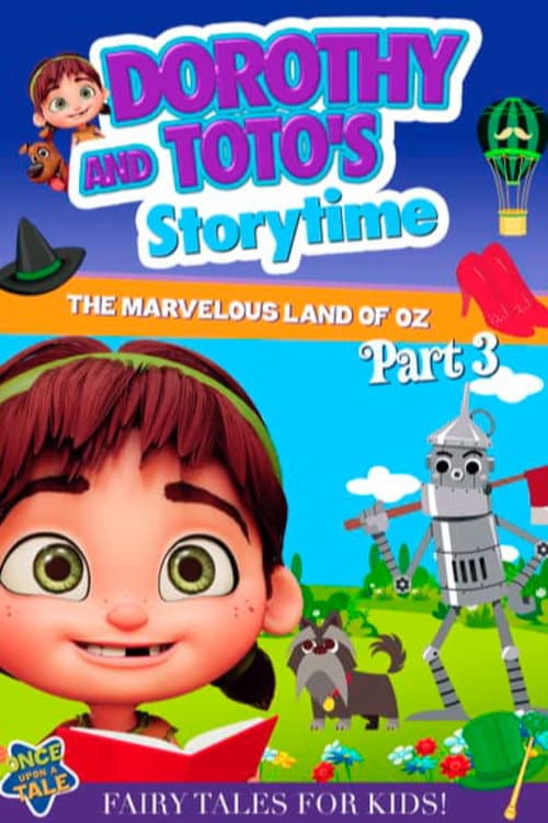 Постер: Dorothy and Toto's Storytime: The Marvelous Land of Oz Part 3