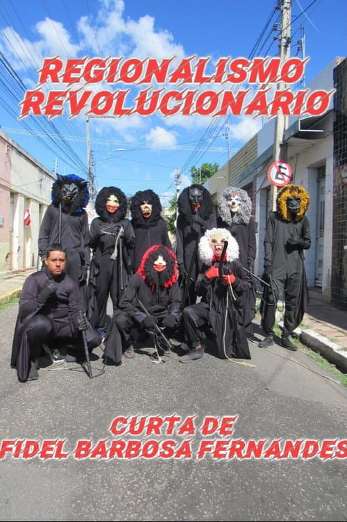 Постер: Regionalismo Revolucionário