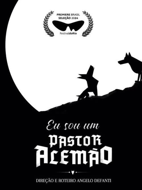 Постер: Eu Sou Um Pastor Alemão
