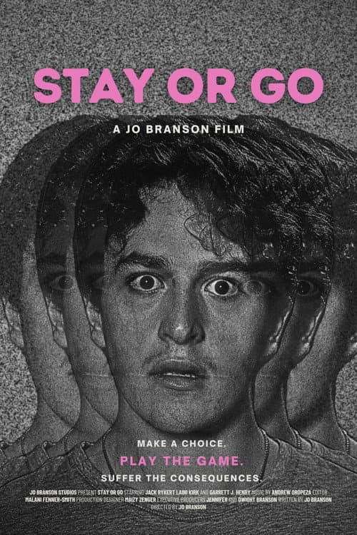 Постер: STAY OR GO