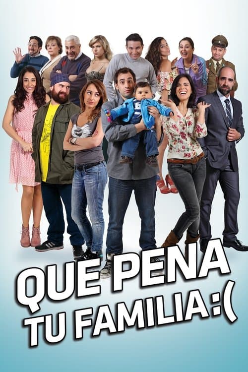 Постер: Qué pena tu familia