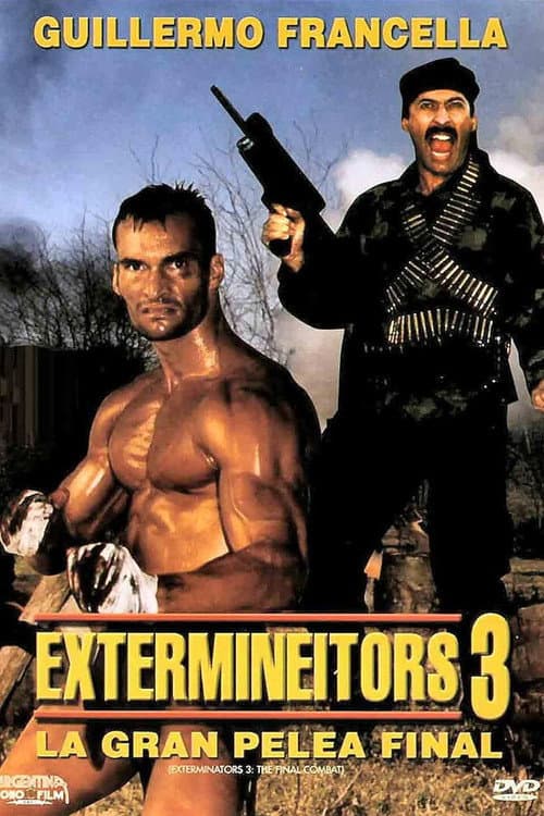 Постер: Extermineitors III: La gran pelea final