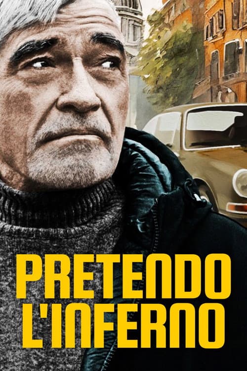Постер: Pretendo l'inferno