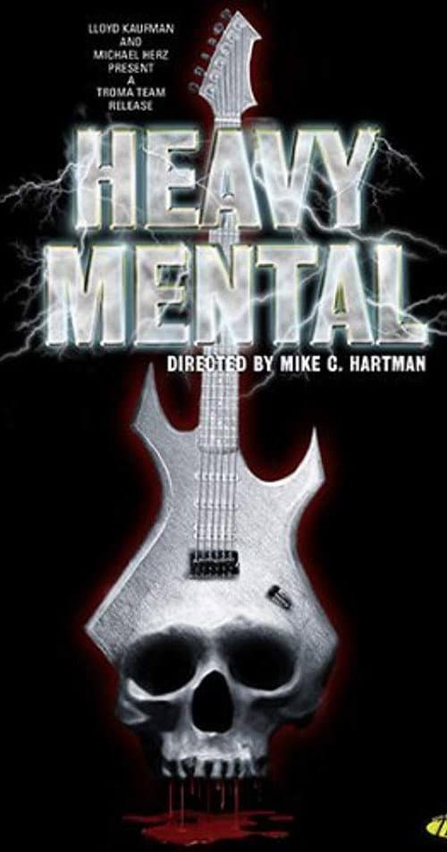 Постер: Heavy Mental: A Rock-n-Roll Blood Bath
