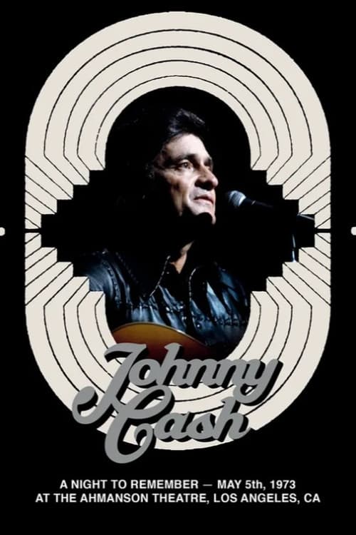 Постер: Johnny Cash - A Night to Remember 1973