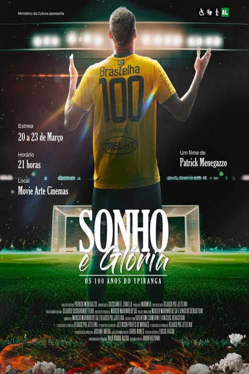 Постер: Sonho e Glória: Os 100 anos do Ypiranga