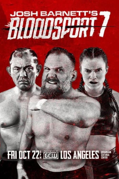 Постер: GCW Josh Barnett's Bloodsport 7