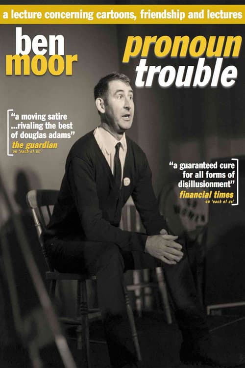 Постер: Ben Moor: Pronoun Trouble
