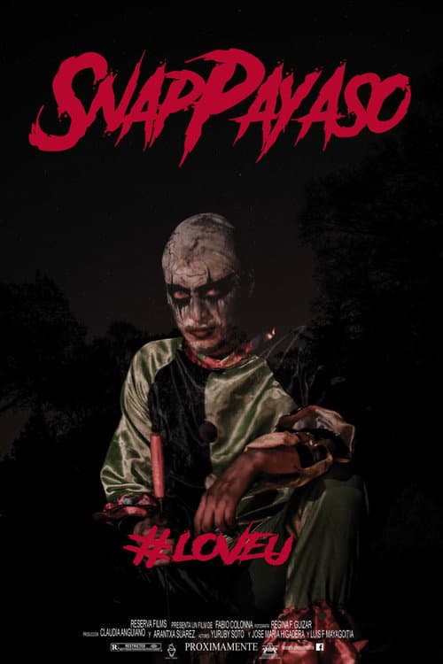 Постер: Snap Payaso - #LoveU