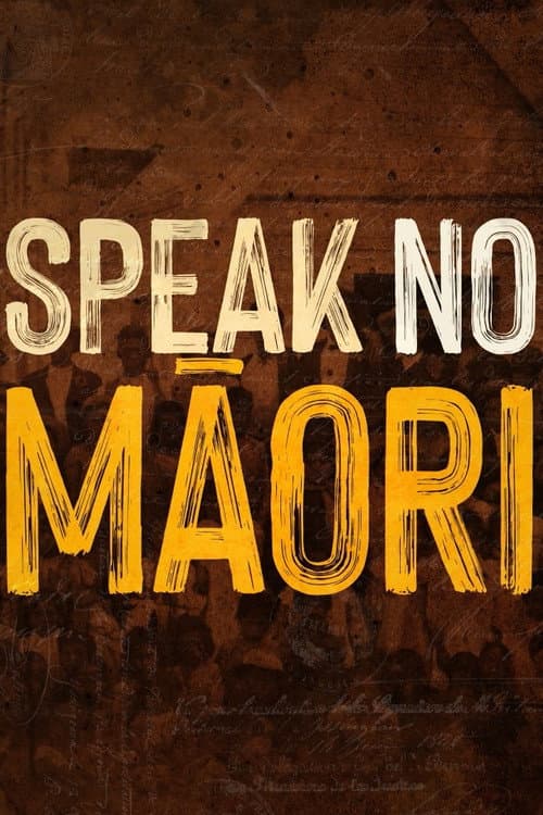 Постер: Speak No Māori