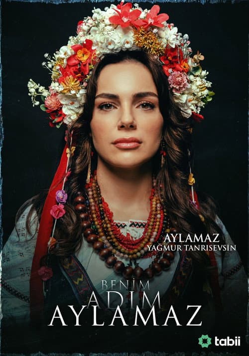 Постер: Benim Adım Aylamaz