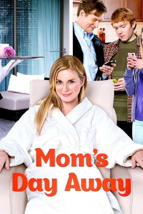 Постер: Mom's Day Away