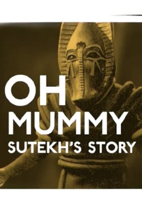 Постер: Oh Mummy!
