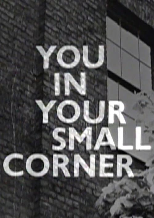 Постер: You in Your Small Corner