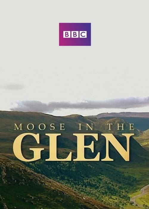 Постер: Moose in the Glen