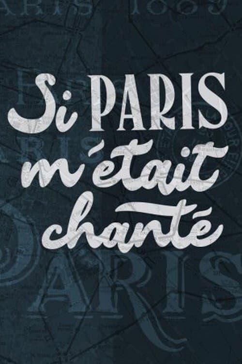 Постер: Si Paris m'était chanté
