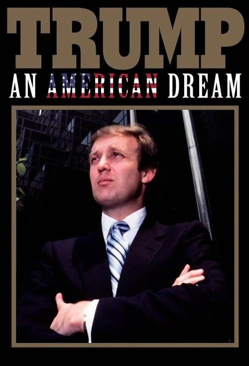 Постер: Trump: An American Dream