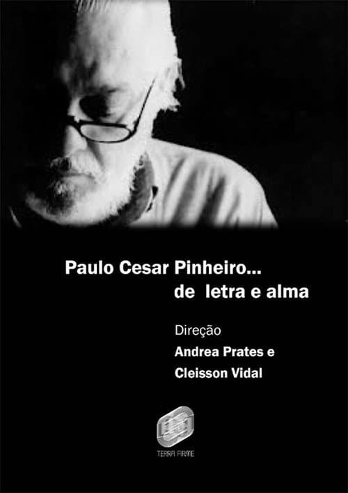 Постер: Paulo César Pinheiro - Letra e Alma