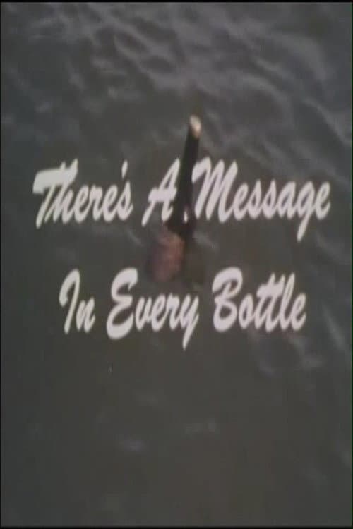 Постер: There's A Message In Every Bottle