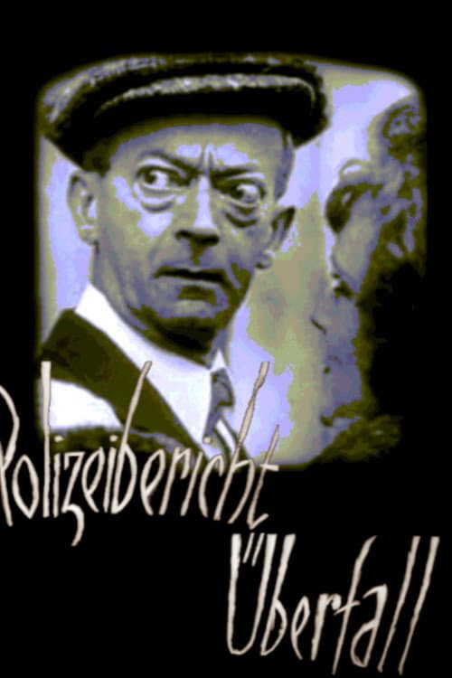 Постер: Polizeibericht Überfall