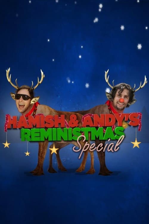 Постер: Hamish & Andy’s Reministmas Special