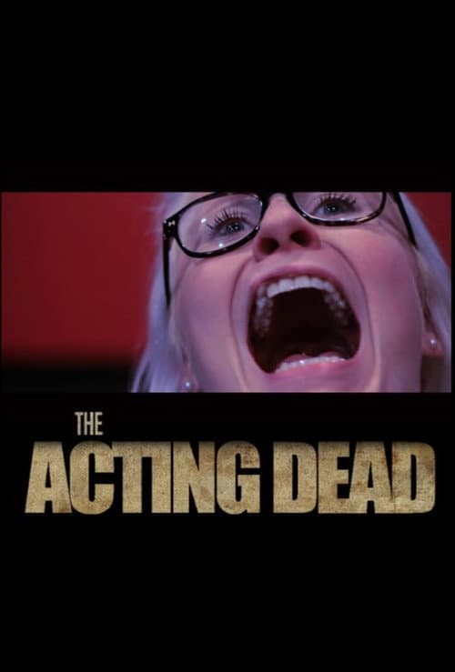 Постер: The Acting Dead