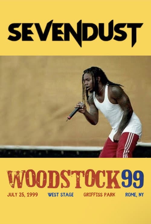 Постер: Sevendust: Woodstock ‘99