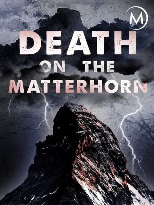 Постер: Death on the Matterhorn