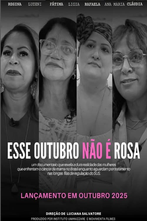 Постер: Esse Outubro Não É Rosa