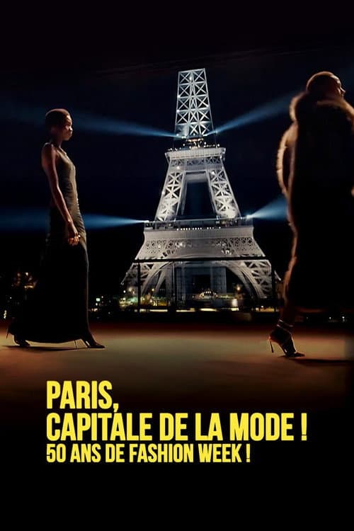 Постер: Paris, Capitale de la Mode ! 50 ans de Fashion Week !