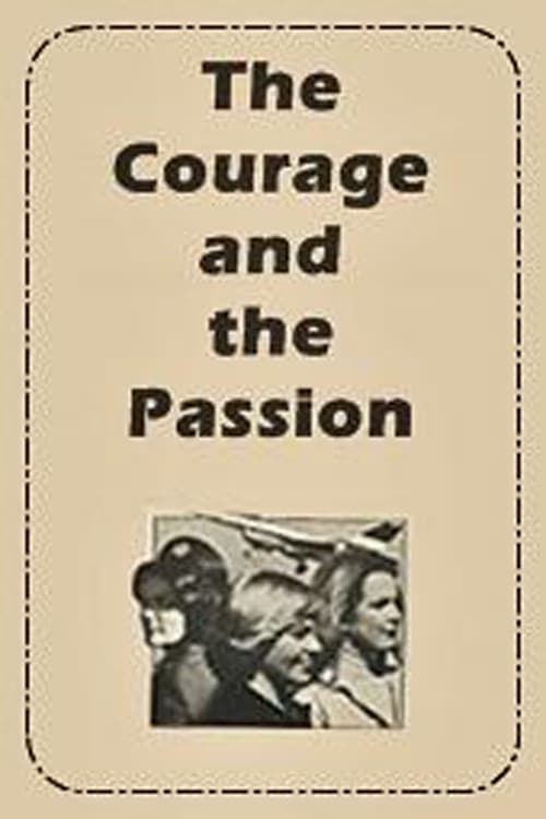 Постер: The Courage and the Passion