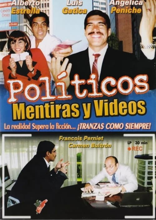 Постер: Políticos, mentiras y videos