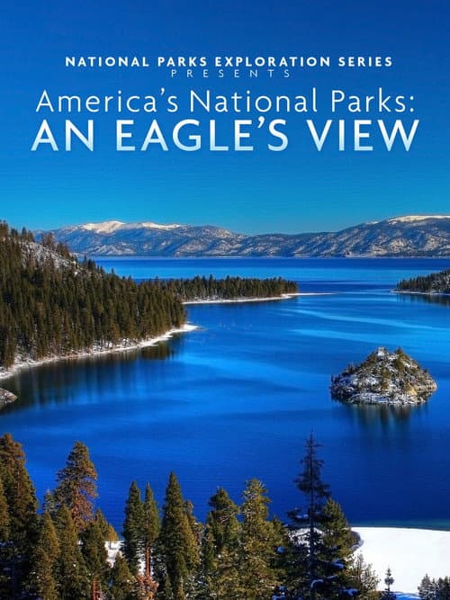 Постер: America's National Parks: An Eagle's View