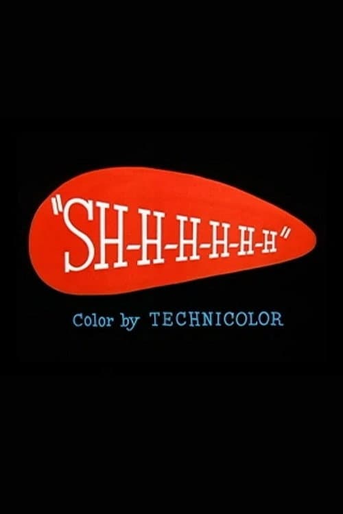 Постер: Sh-h-h-h-h-h