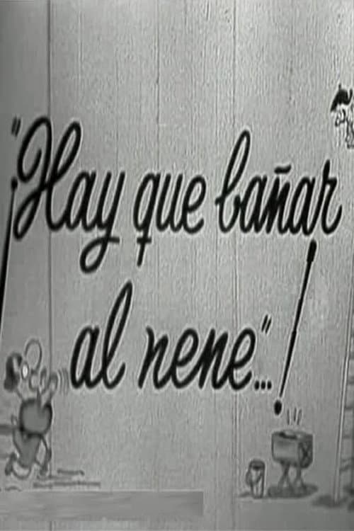 Постер: Hay que bañar al nene