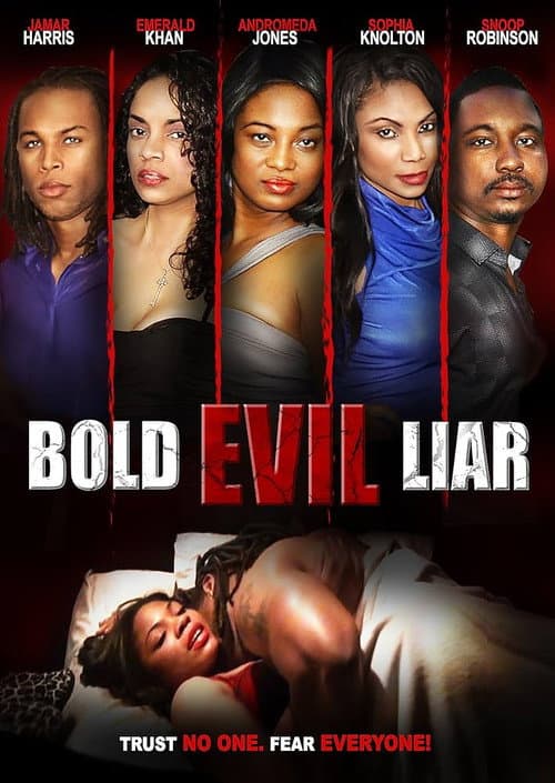 Постер: Bold Evil Liar
