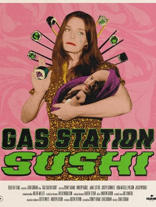 Постер: Gas Station Sushi